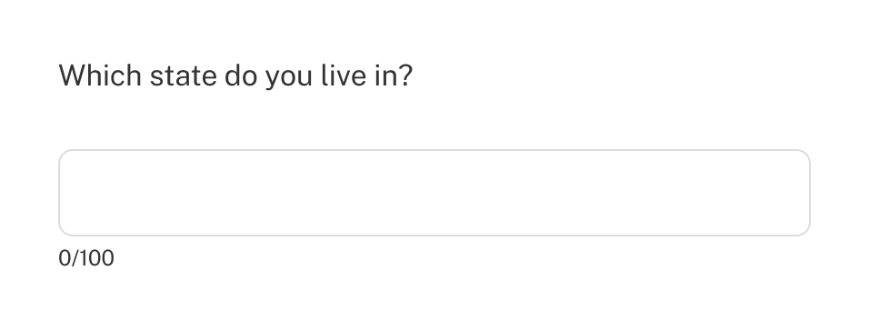 An open-end question asking respondents what state they live in.